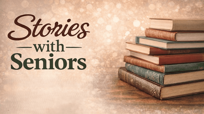 Stories with Seniors