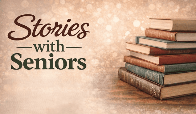 Stories with Seniors